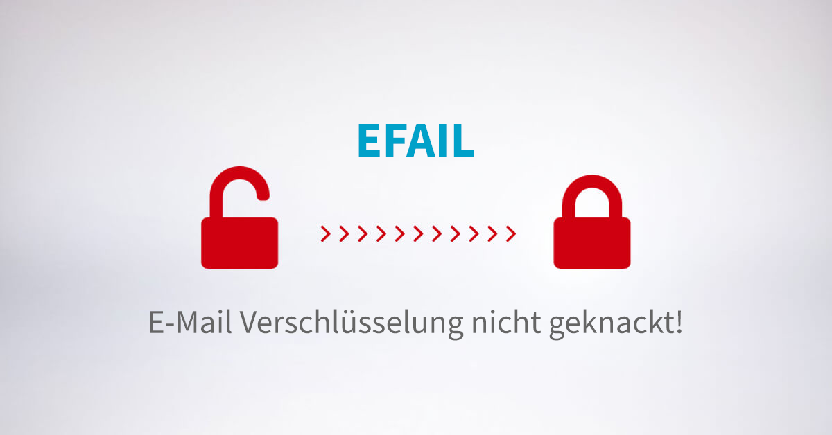 EFAIL: E-Mailverschlüsselung wurde nicht geknackt!