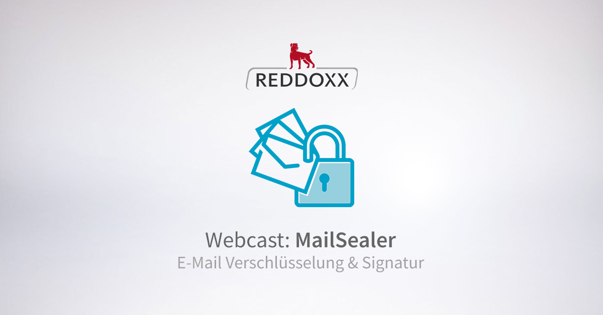 Webcast: E-Mail-Verschlüsselung mit MailSealer und REDDCRYPT