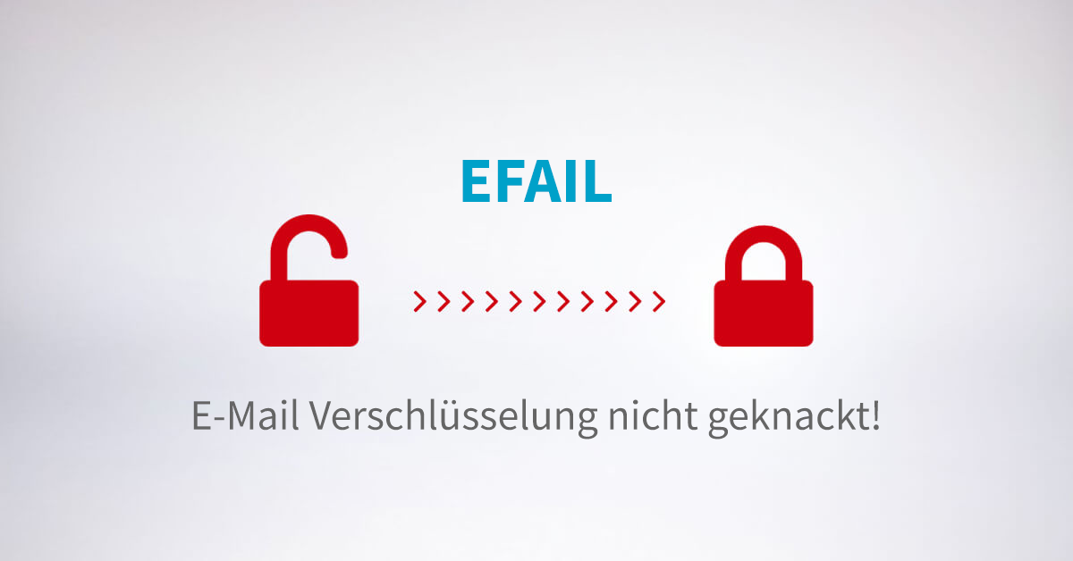 EFAIL - E-Mailverschlüsselung nicht geknackt